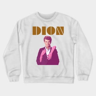 Dion // Alone With A Music Icon 60s FanArt Crewneck Sweatshirt